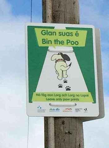 A lovely 'pick up the poo' sign in Ireland.